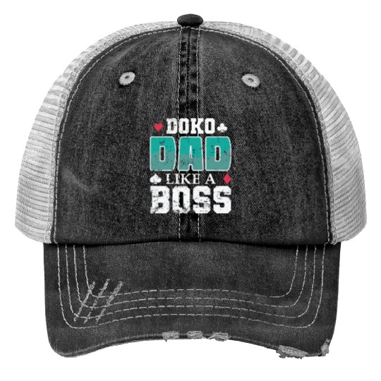 Doko Dad Like a Boss Card Game Hobby Print Trucker Hats