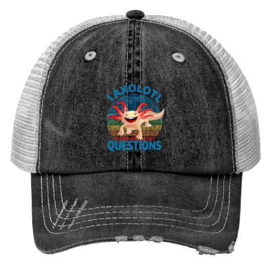 I Axolotl Questions Cute Retro Vintage Axolotl Print Trucker Hats