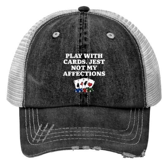 Play with Cards Poker Couples Poker Player Lovers Print Trucker Hats