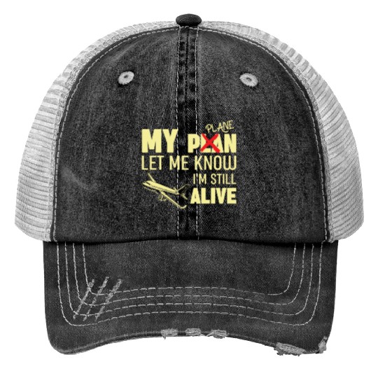 Airline Pilot Pun Aircraft Pilot Print Trucker Hats