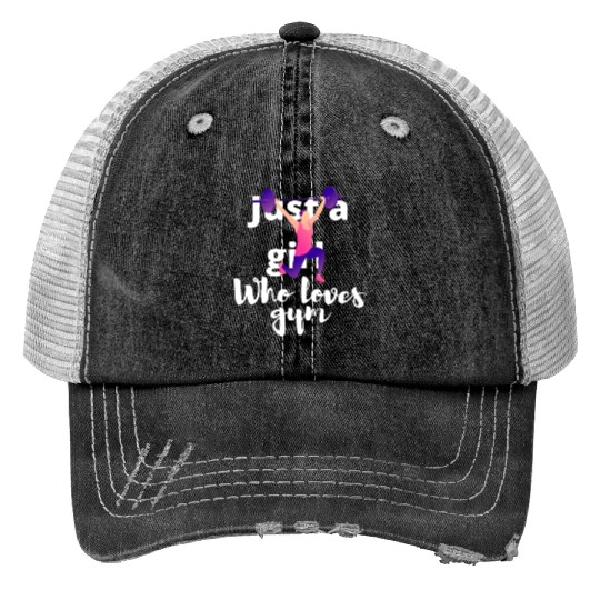 Just A Girl Who Loves Gym. Powerlifting, muscle. Print Trucker Hats