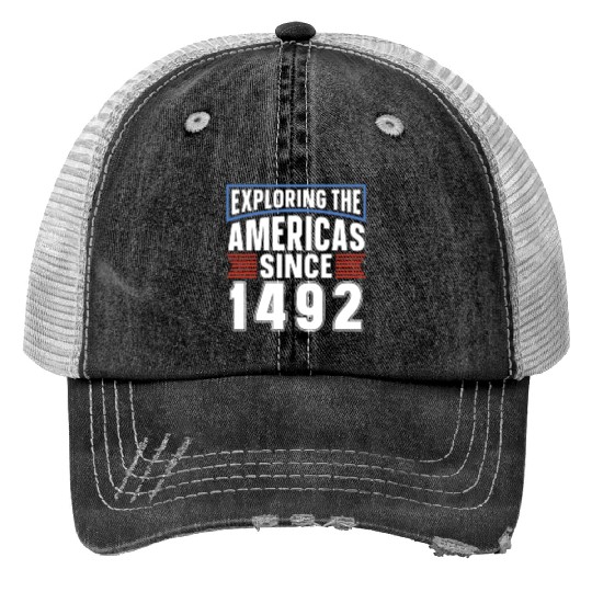 Columbus Day 1492 Print Trucker Hats