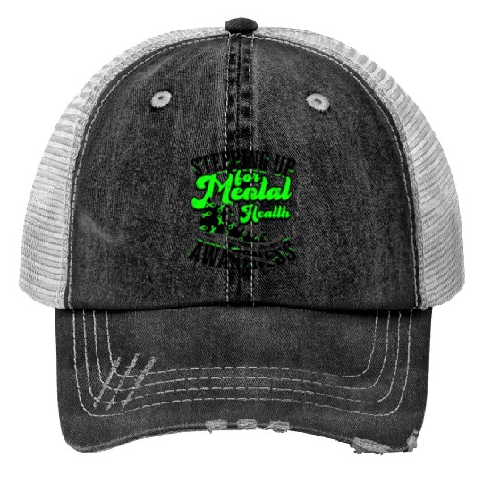 Stepping up for mental health awareness - Print Trucker Hats