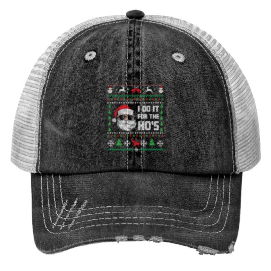 Santa I Do It For The Ho's Print Trucker Hats