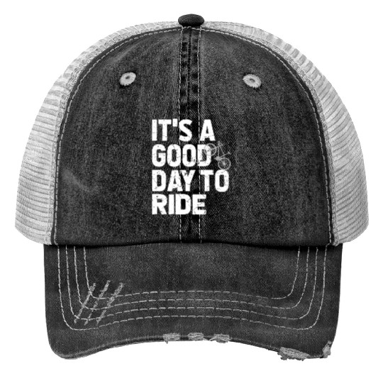 Bicycle Gift, Bike lover, It's A Good Day To Ride Print Trucker Hats