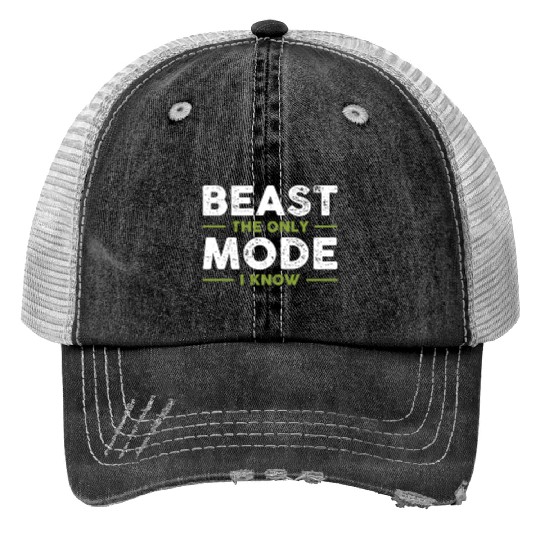 BEAST The Only Mode I Know Print Trucker Hats