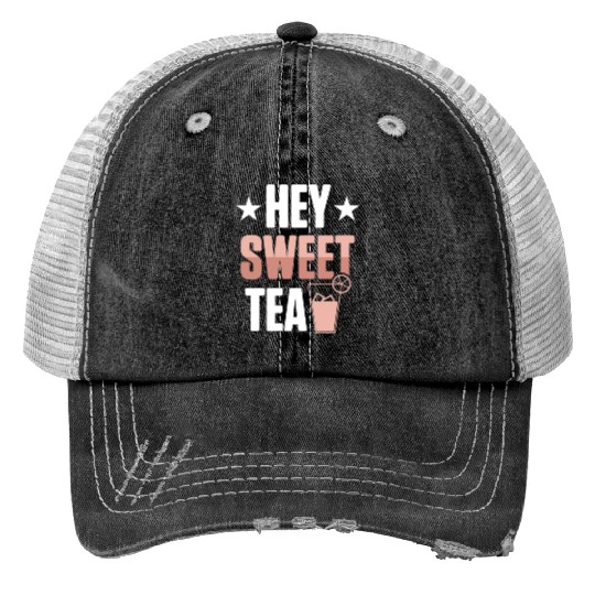 Funny Hey Sweet Tea Glass Drinking Iced Tea Print Trucker Hats