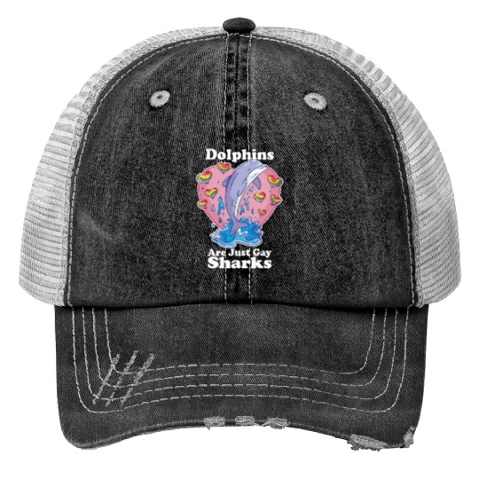 Dolphins are Gay Sharks Funny LGBT Gay Pride Rainb Print Trucker Hats