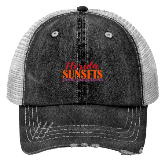 Florida Quote. Sunset, beach, sunshine Print Trucker Hats