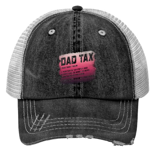 Vintage Dad Tax Definition Men Funny Father's Day Print Trucker Hats