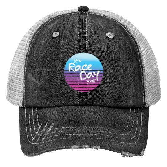 Its Race Day Y'all Retro Motorsports Racing Quote Print Trucker Hats