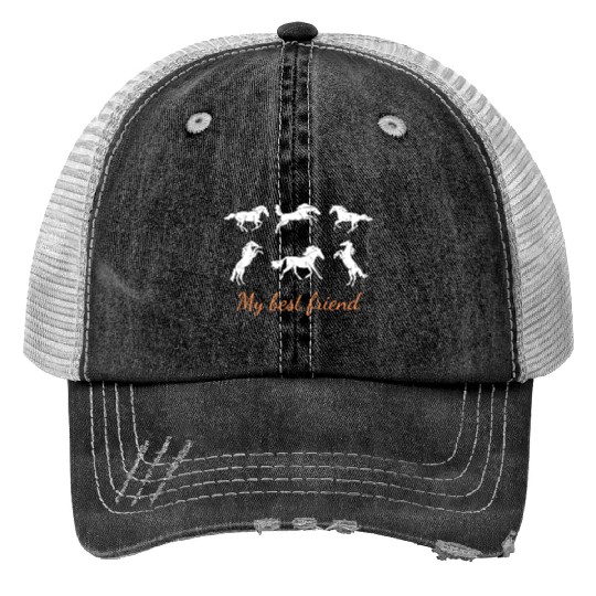 My best friend is a horse Print Trucker Hats