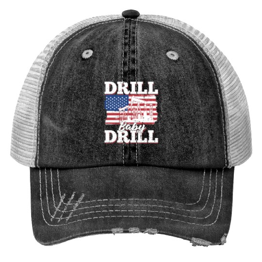 Oilfield Oil Drilling Us Flag Drill Baby Drill Print Trucker Hats