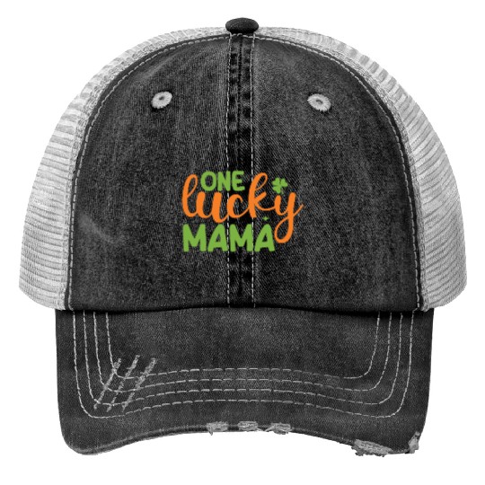 one lucky mama Print Trucker Hats