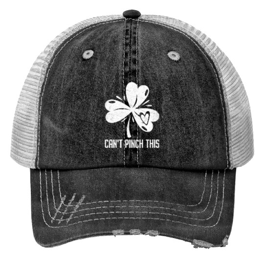 Can't Pinch this Shamrock St. Patrick's Day Print Trucker Hats