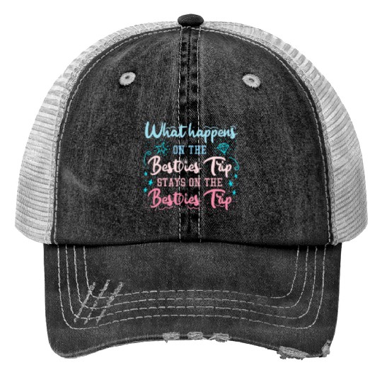 Besties Trip Vacation with Friends Spring Break Print Trucker Hats