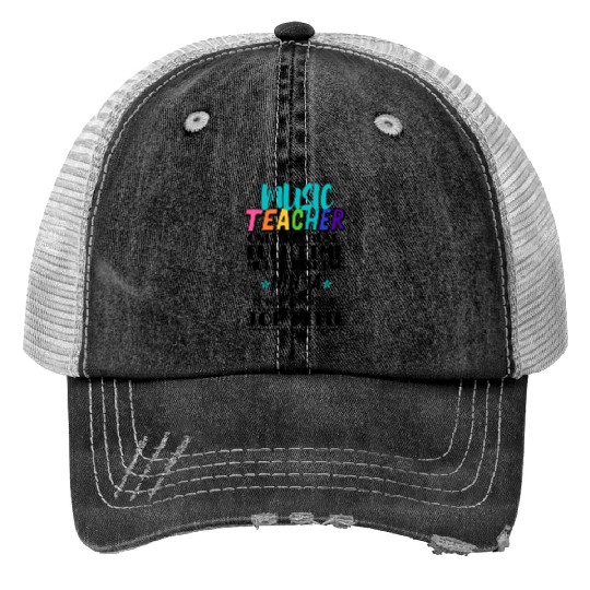 Music Teacher Only Because Full Time Multi Tasking Print Trucker Hats