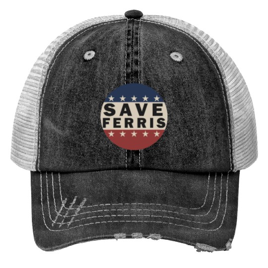 Save Ferris Print Trucker Hats