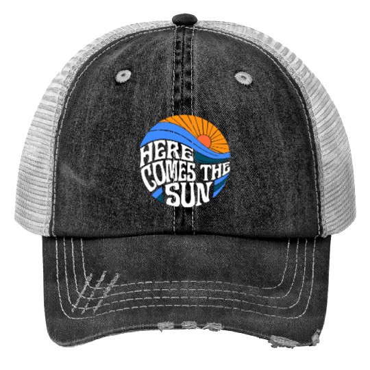 Here comes the sun Print Trucker Hats