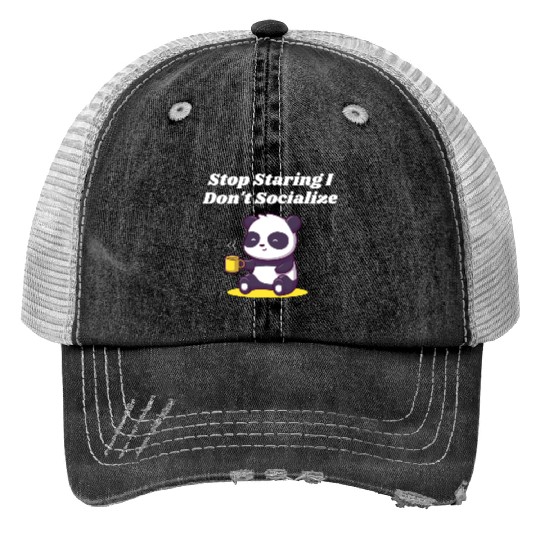 Stop Staring I Dont Socialize Nerd Introvert Weird Print Trucker Hats