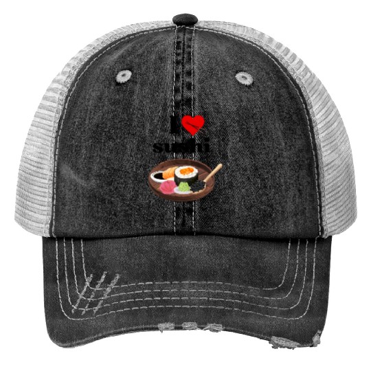 I Love Sushi Gifts For Sushi Lovers Print Trucker Hats
