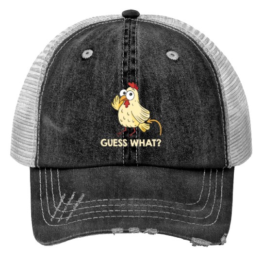 Guess What Chicken Butt Chickens Farmer Print Trucker Hats