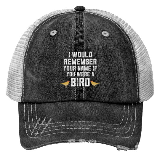 Bird Bird Watcher Birding Ornithology Print Trucker Hats