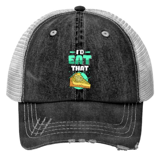 Pies Lover Eat That Key Lime Pie Print Trucker Hats