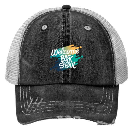 welcome back to school Print Trucker Hats