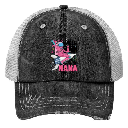 I Wear Pink For My Nana Breast Cancer Awareness Print Trucker Hats