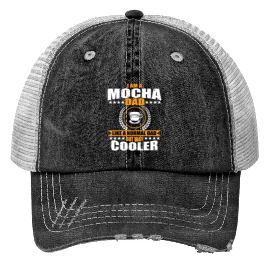 Funny Mocha Coffee Dad Outfit For Men Print Trucker Hats