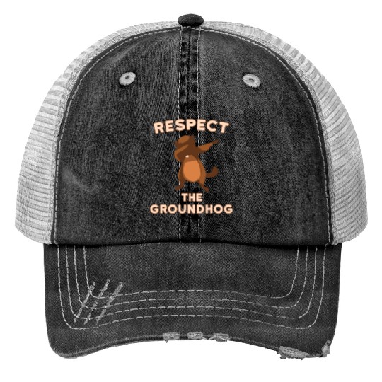 Dabbing Groundhog Day Respect the Groundhog Funny Print Trucker Hats