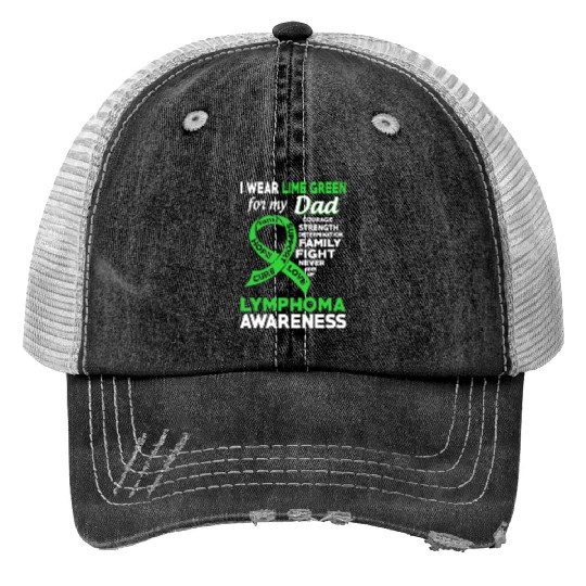 I Wear Lime Green For My Dad Lymphoma Awareness Print Trucker Hats