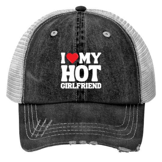 I Love My Girlfriend Print Trucker Hats
