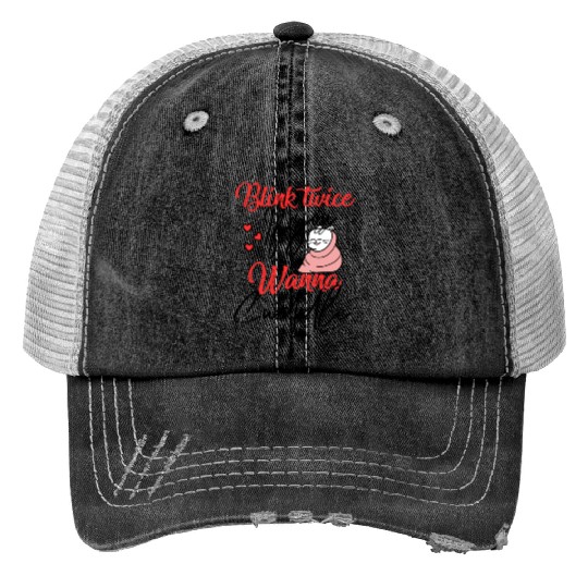 Blink Twice If You Wanna Cuddle Cat Lover Print Trucker Hats