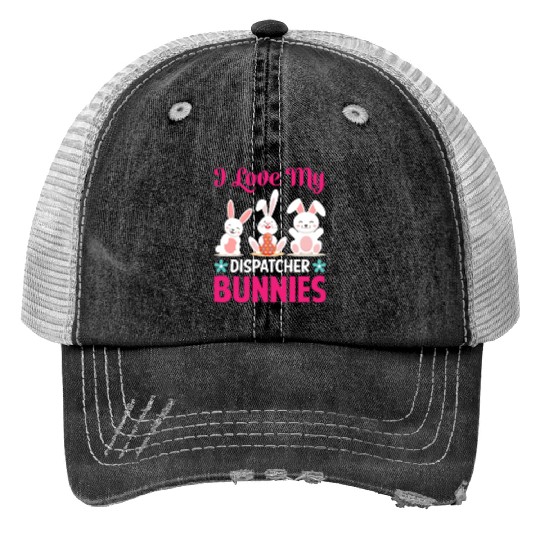 I Love My Dispatcher Bunnies Print Trucker Hats