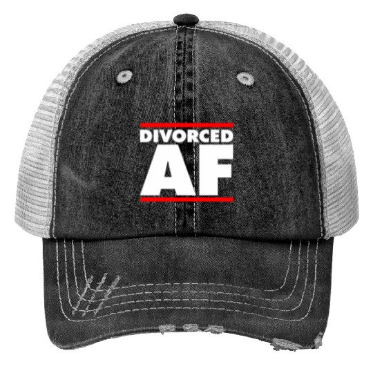 Divorced Af - Ex - Ex Husband Divorce Print Trucker Hats