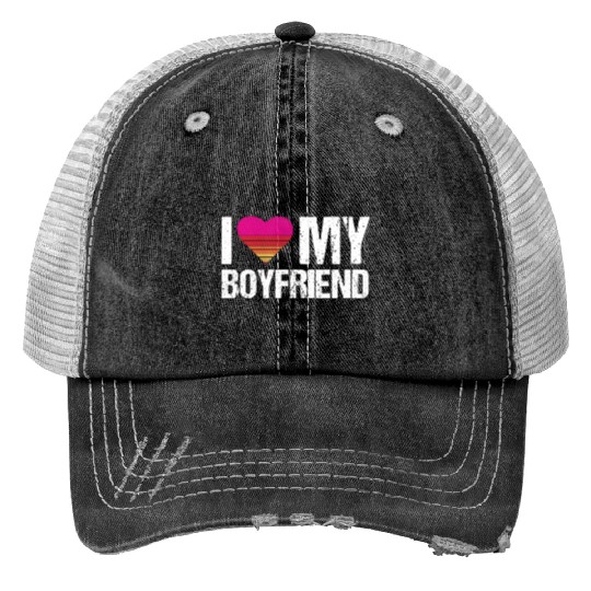 I Love My Boyfriend Heart My Boyfriend Vintage Bf Print Trucker Hats
