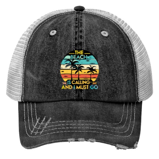 Retro sunset, The Beach is Calling and I must go Print Trucker Hats