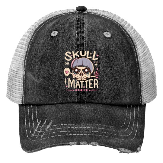 Totenkopf Skull Skulls Totenschädel Spruch Print Trucker Hats