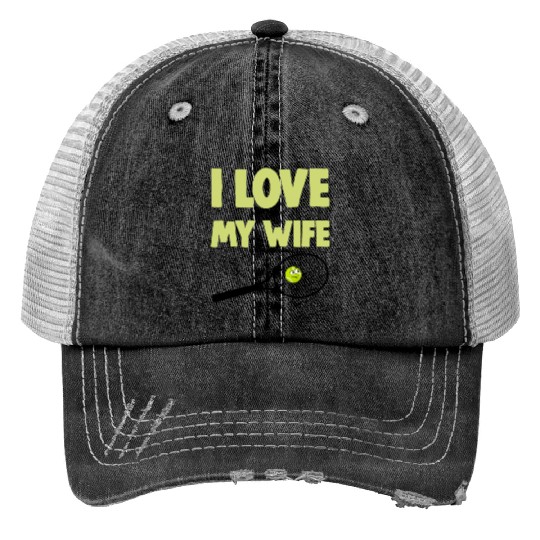 I love My Wife Print Trucker Hats
