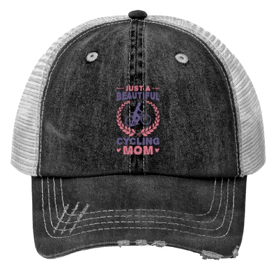 Just A Beautiful Cycling Mom Print Trucker Hats