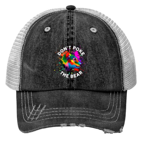 Don't Poke The Bear Print Trucker Hats