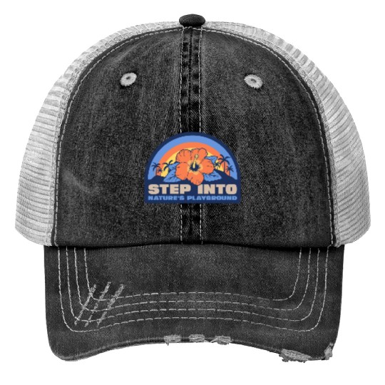 Step into Nature's playground Print Trucker Hats