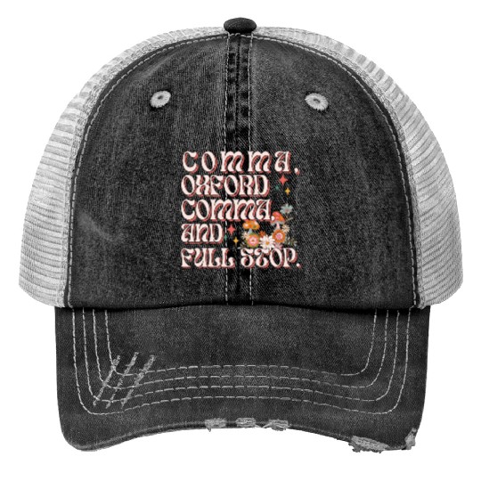 Oxford comma. For grammar students and teachers Print Trucker Hats