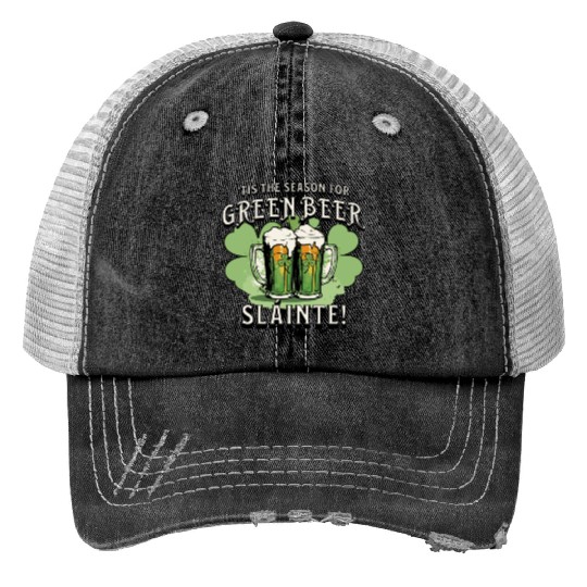 St Pat's Design This is the Season for Green Beer Print Trucker Hats