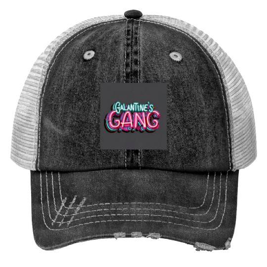 GALENTINE'S Gang Print Trucker Hats