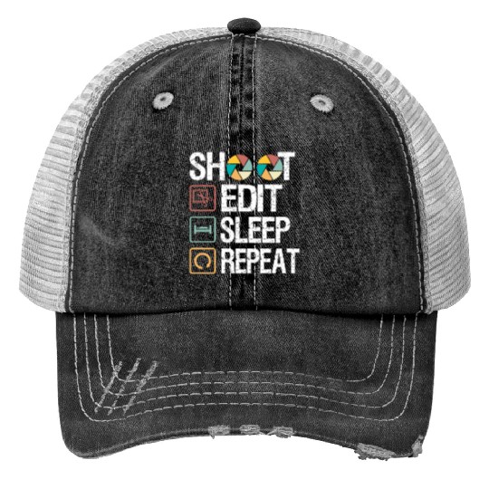 Funny Shoot Edit Sleep Repeat Photography Camera Print Trucker Hats