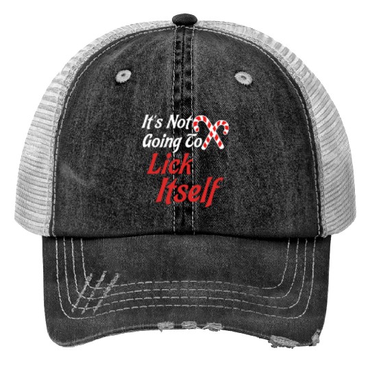 Funny Christmas It's Not Going To Lick ItSelf Print Trucker Hats