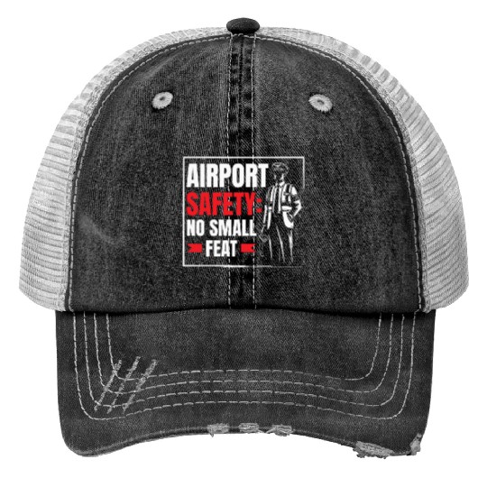 Airport Safety Officer Aviation Airport Jobs Print Trucker Hats